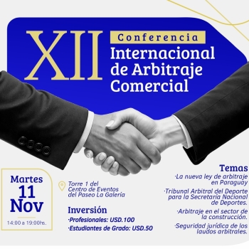 Referentes nacionales y una destacada figura internacional se darán cita en la XII Conferencia Internacional de Arbitraje